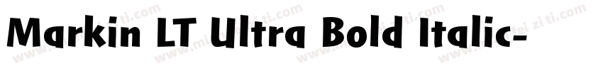 Markin LT Ultra Bold Italic字体转换